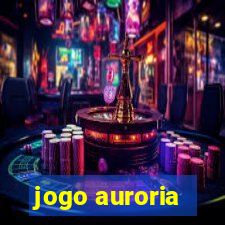 jogo auroria